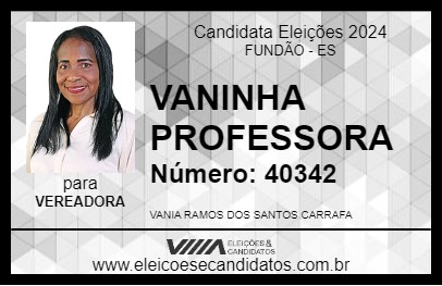 Candidato VANINHA PROFESSORA 2024 - FUNDÃO - Eleições