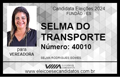 Candidato SELMA DO TRANSPORTE ESCOLAR 2024 - FUNDÃO - Eleições