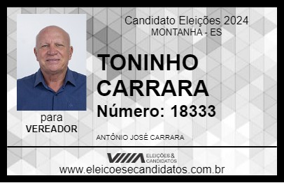 Candidato TONINHO CARRARA 2024 - MONTANHA - Eleições