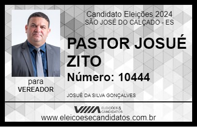 Candidato PASTOR JOSUÉ ZITO 2024 - SÃO JOSÉ DO CALÇADO - Eleições