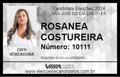 Candidato ROSANEA COSTUREIRA 2024 - SÃO JOSÉ DO CALÇADO - Eleições