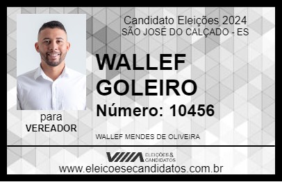 Candidato WALLEF GOLEIRO 2024 - SÃO JOSÉ DO CALÇADO - Eleições