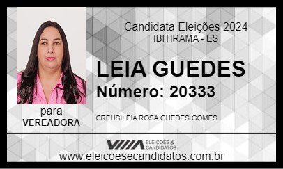 Candidato LEIA GUEDES 2024 - IBITIRAMA - Eleições