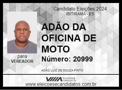 Candidato ADÃO DA OFICINA DE MOTO 2024 - IBITIRAMA - Eleições