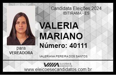 Candidato VALERIA MARIANO 2024 - IBITIRAMA - Eleições