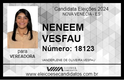 Candidato NENEEM VESFAU 2024 - NOVA VENÉCIA - Eleições