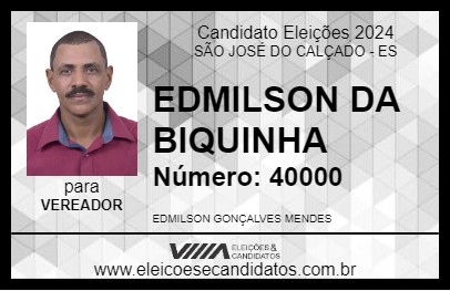 Candidato EDMILSON DA BIQUINHA 2024 - SÃO JOSÉ DO CALÇADO - Eleições