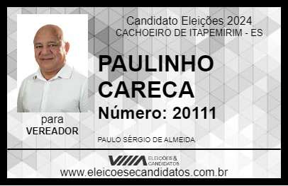 Candidato PAULINHO CARECA 2024 - CACHOEIRO DE ITAPEMIRIM - Eleições