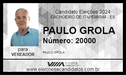 Candidato PAULO GROLA 2024 - CACHOEIRO DE ITAPEMIRIM - Eleições