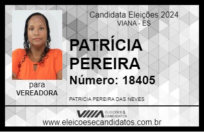 Candidato PATRÍCIA PEREIRA 2024 - VIANA - Eleições