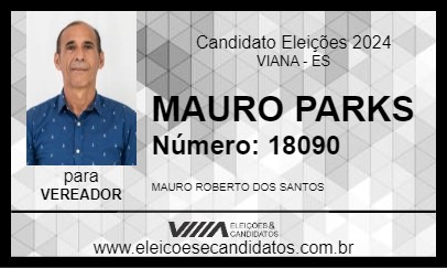 Candidato MAURO PARKS 2024 - VIANA - Eleições