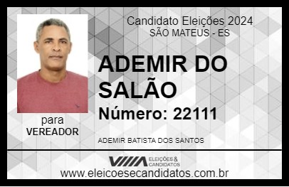 Candidato ADEMIR DO SALÃO 2024 - SÃO MATEUS - Eleições