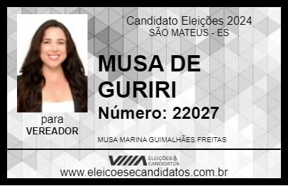 Candidato MUSA DE GURIRI 2024 - SÃO MATEUS - Eleições