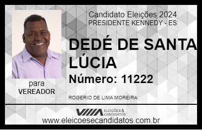 Candidato DEDÉ DE SANTA LÚCIA 2024 - PRESIDENTE KENNEDY - Eleições