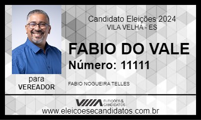 Candidato FABIO DO VALE 2024 - VILA VELHA - Eleições