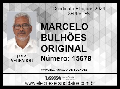 Candidato MARCELO BULHÕES ORIGINAL 2024 - SERRA - Eleições