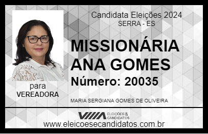 Candidato MISSIONÁRIA ANA GOMES 2024 - SERRA - Eleições