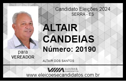 Candidato ALTAIR CANDEIAS 2024 - SERRA - Eleições