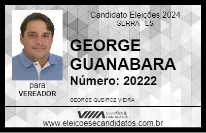 Candidato GEORGE GUANABARA 2024 - SERRA - Eleições