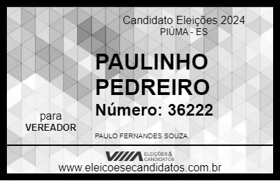 Candidato PAULINHO PEDREIRO 2024 - PIÚMA - Eleições