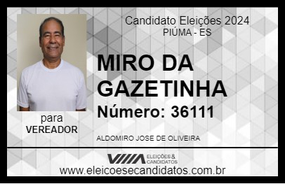 Candidato MIRO DA GAZETINHA 2024 - PIÚMA - Eleições