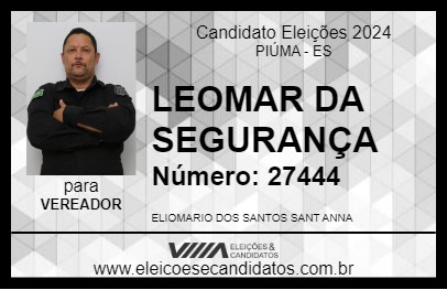 Candidato LEOMAR DA SEGURANÇA 2024 - PIÚMA - Eleições