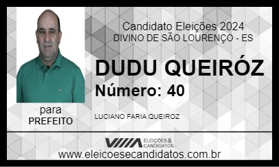 Candidato DUDU QUEIRÓZ 2024 - DIVINO DE SÃO LOURENÇO - Eleições