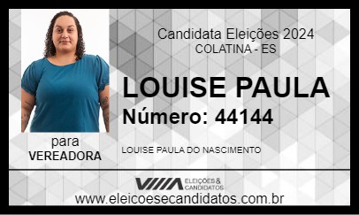 Candidato LOUISE PAULA 2024 - COLATINA - Eleições