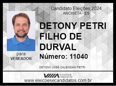 Candidato DETONY PETRI FILHO DE DURVAL 2024 - ANCHIETA - Eleições