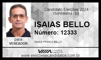 Candidato ISAIAS BELLO 2024 - ITAPEMIRIM - Eleições