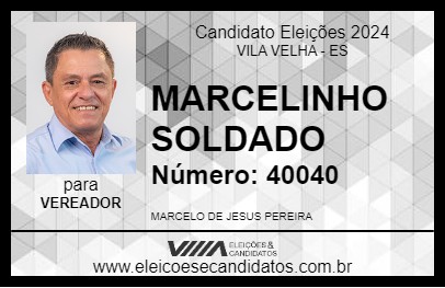 Candidato MARCELINHO SOLDADO 2024 - VILA VELHA - Eleições