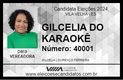 Candidato GILCELIA DO KARAOKÊ 2024 - VILA VELHA - Eleições