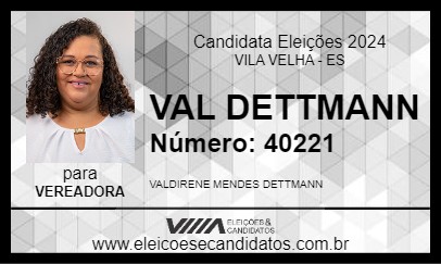 Candidato VAL DETTMANN 2024 - VILA VELHA - Eleições