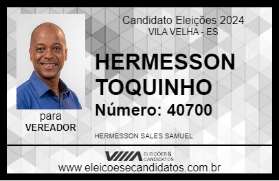 Candidato HERMESSON TOQUINHO 2024 - VILA VELHA - Eleições