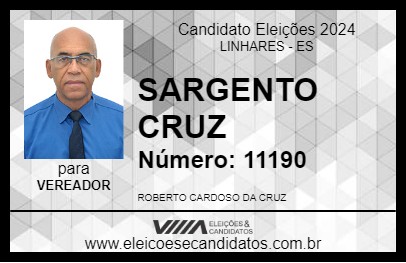 Candidato SARGENTO CRUZ 2024 - LINHARES - Eleições