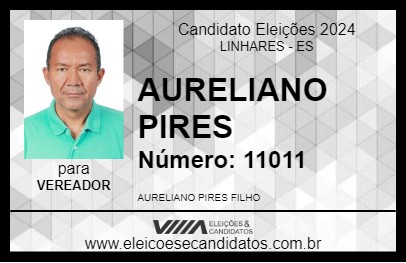 Candidato AURELIANO PIRES 2024 - LINHARES - Eleições