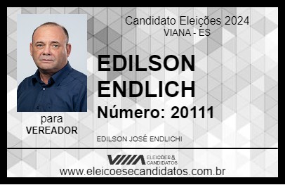 Candidato EDILSON ENDLICH 2024 - VIANA - Eleições