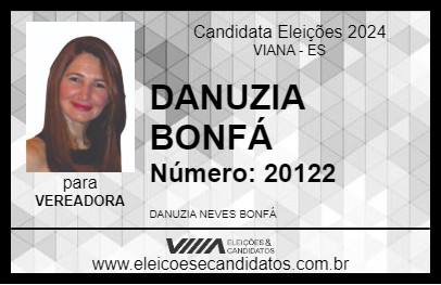 Candidato DANUZIA BONFÁ 2024 - VIANA - Eleições