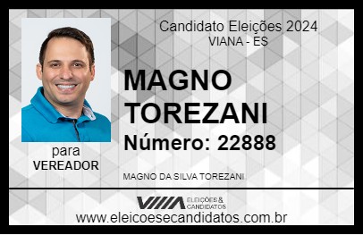 Candidato MAGNO TOREZANI 2024 - VIANA - Eleições