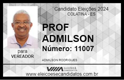 Candidato PROF ADMILSON 2024 - COLATINA - Eleições