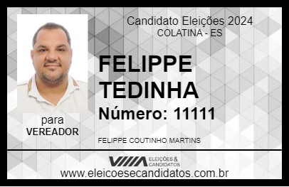 Candidato FELIPPE TEDINHA 2024 - COLATINA - Eleições