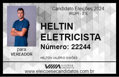 Candidato HELTIN ELETRICISTA 2024 - IRUPI - Eleições