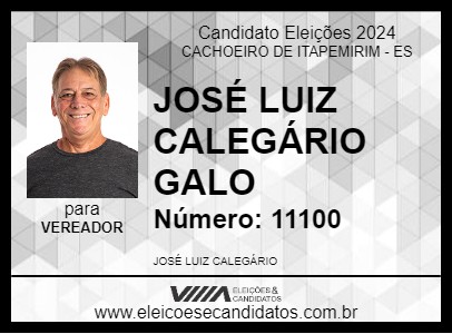 Candidato JOSÉ LUIZ CALEGÁRIO GALO 2024 - CACHOEIRO DE ITAPEMIRIM - Eleições