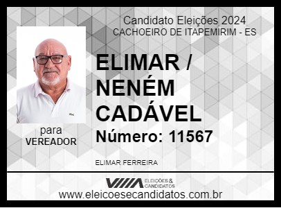 Candidato ELIMAR FERREIRA NENÉM CADÁVEL 2024 - CACHOEIRO DE ITAPEMIRIM - Eleições