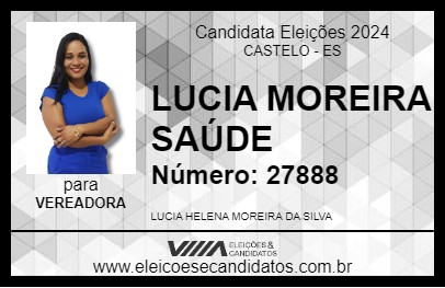 Candidato LUCIA MOREIRA  SAÚDE  2024 - CASTELO - Eleições