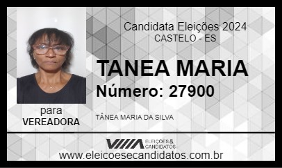 Candidato TANEA MARIA 2024 - CASTELO - Eleições