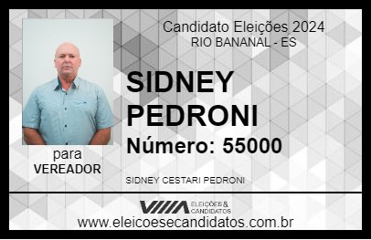 Candidato SIDNEY PEDRONI 2024 - RIO BANANAL - Eleições