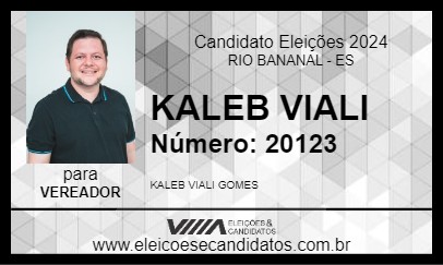 Candidato KALEB VIALI 2024 - RIO BANANAL - Eleições