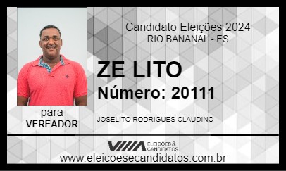 Candidato ZE LITO 2024 - RIO BANANAL - Eleições