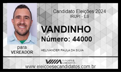 Candidato VANDINHO 2024 - IRUPI - Eleições